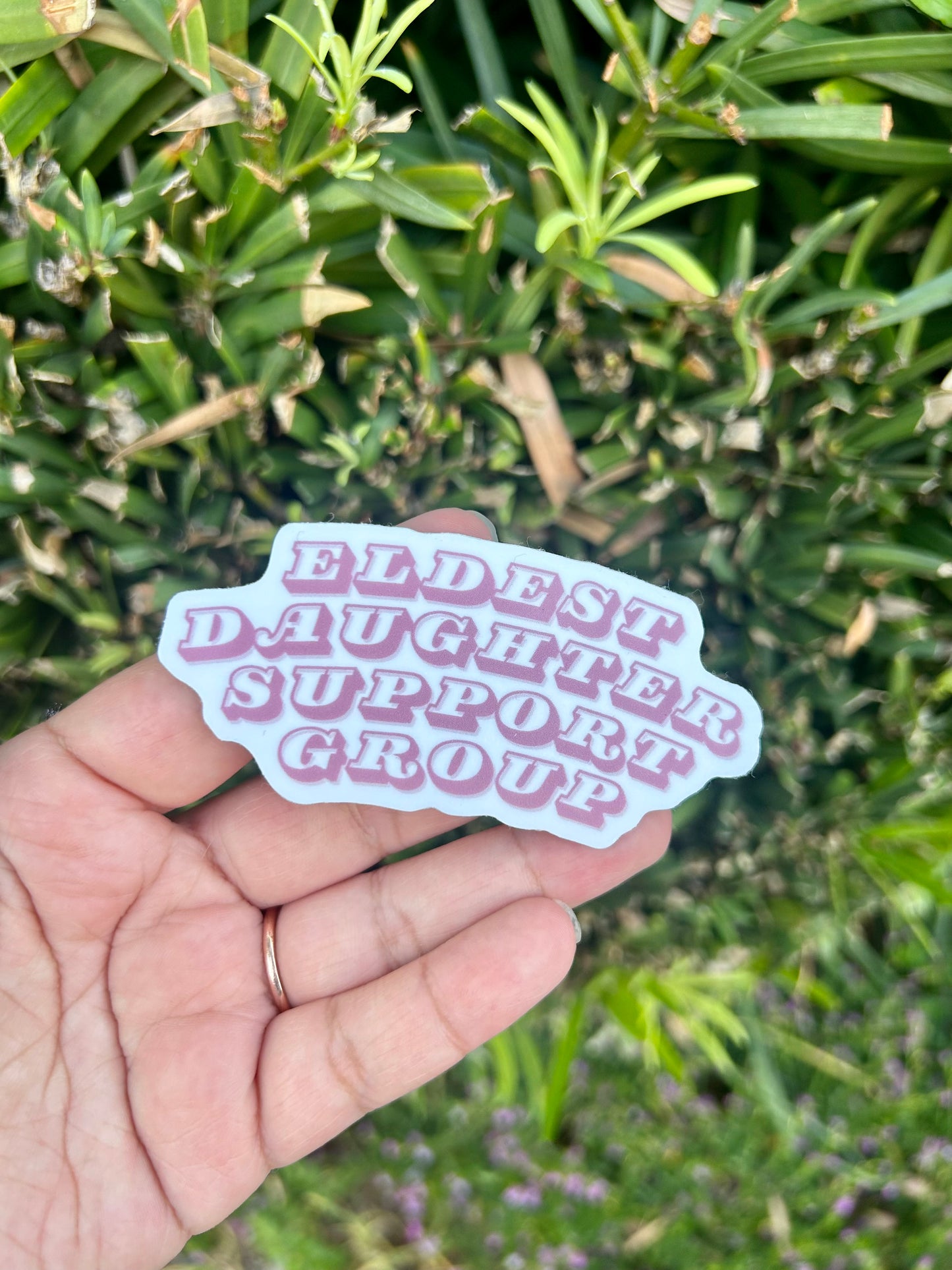 Eldest Daughter Support Group Sticker
