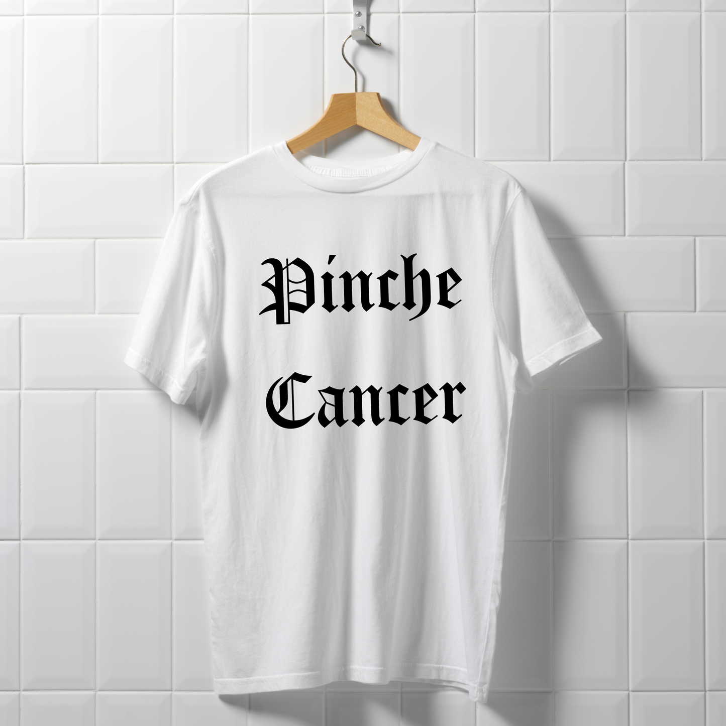 Pinche Cancer - Tee